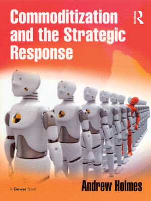 cover image of Commoditization and the Strategic Response